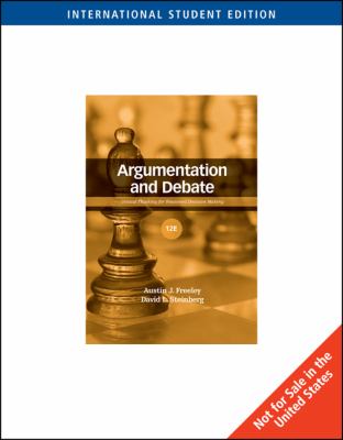 Argumentation and Debate: Critical Thinking for Reasoned Decision Making  2008 9780495566892 Front Cover