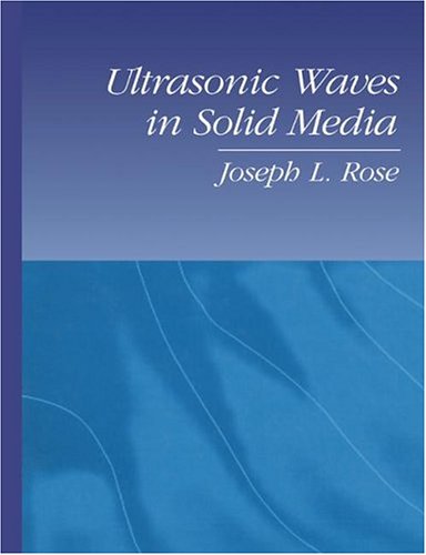 Ultrasonic Waves in Solid Media   2004 9780521548892 Front Cover