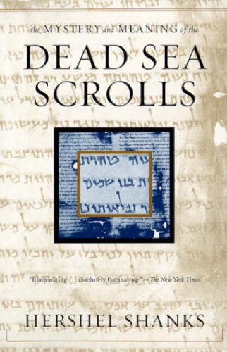 Mystery and Meaning of the Dead Sea Scrolls   2000 9780679780892 Front Cover
