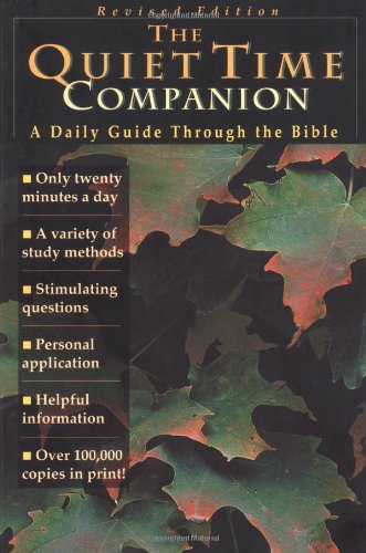 Quiet Time Companion A Daily Guide Through the Bible 2nd 1984 (Revised) 9780830811892 Front Cover