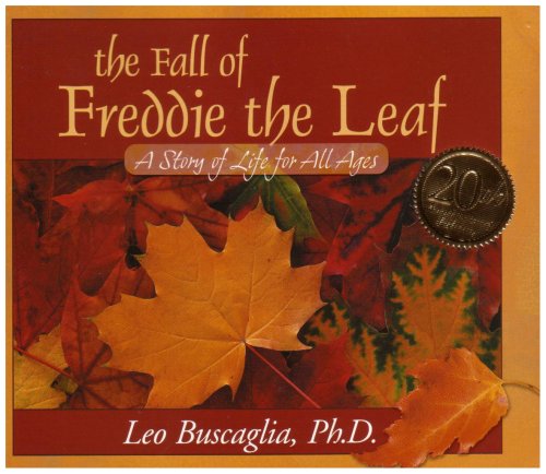 Fall of Freddie the Leaf A Story of Life for All Ages N/A 9780943432892 Front Cover