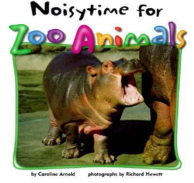 Noisytime for Zoo Animals   1999 9781575052892 Front Cover