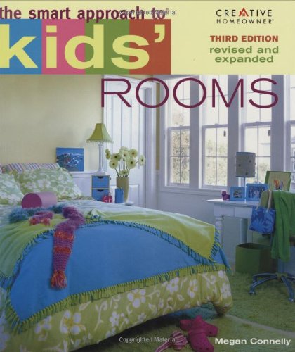 Smart Approach toÂ® Kids' Rooms, 3rd Edition  3rd 2008 9781580113892 Front Cover