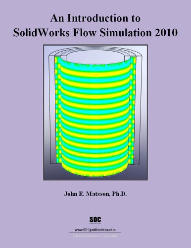 Introduction to SolidWorks Flow Simulation 2010   2010 9781585035892 Front Cover