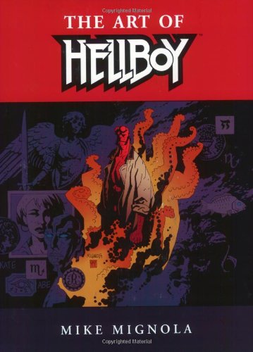 Hellboy: the Art of Hellboy  N/A 9781593070892 Front Cover