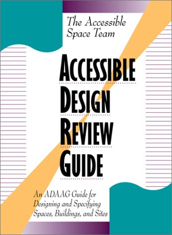 Accessible Design Review Guide ADA Compliance for Architectural Plans and Specifications  1996 9780070001893 Front Cover