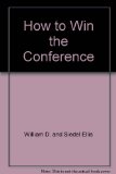 How to Win the Conference N/A 9780134394893 Front Cover