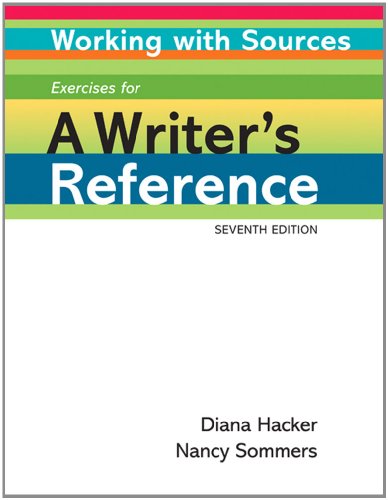 Working with Sources Exercises for a Writer's Reference 7th 9780312648893 Front Cover