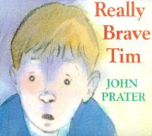 Really Brave Tim   1999 9780370323893 Front Cover