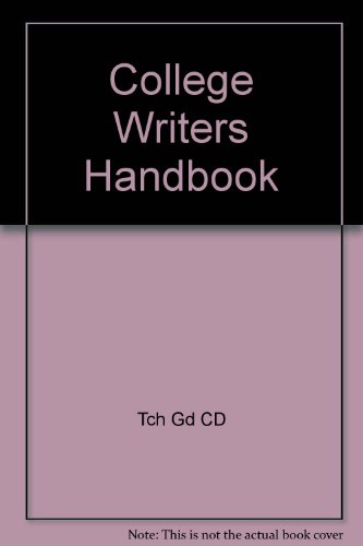 College Writers Handbook Plus Technology Guide with Cd 1st 2007 9780618801893 Front Cover