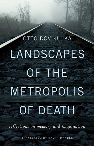 Landscapes of the Metropolis of Death Reflections on Memory and Imagination N/A 9780674072893 Front Cover