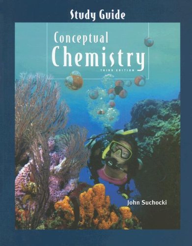 Conceptual Chemistry:  3rd 2006 9780805317893 Front Cover