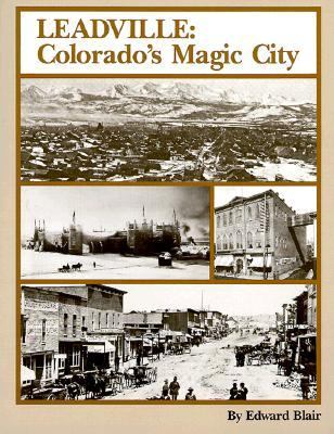 Leadville Colorado's Magic City N/A 9780962386893 Front Cover