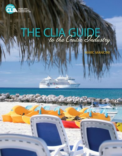 CLIA Guide to the Cruise Industry   2011 9781111130893 Front Cover