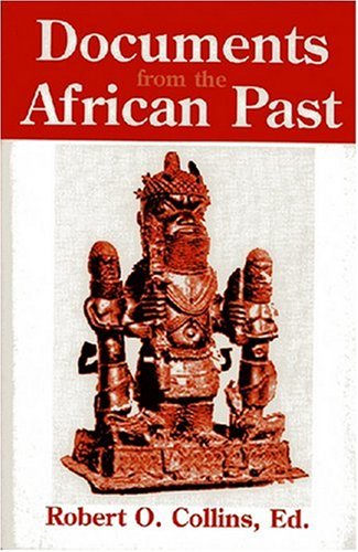 Documents from the African Past   2001 9781558762893 Front Cover