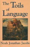 Toils of Language  N/A 9781566637893 Front Cover