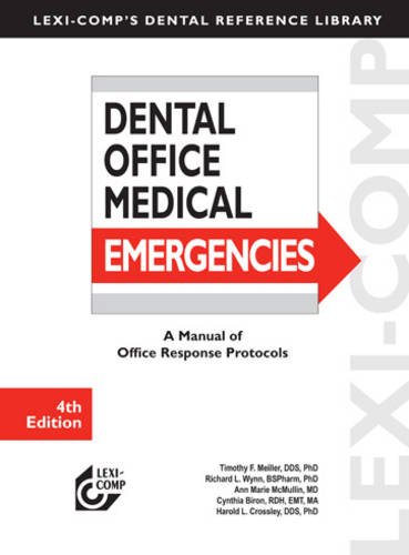 Lexi-Comp's Dental Office Medical Emergencies:  2010 9781591952893 Front Cover