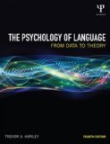 Psychology of Language From Data to Theory 4th 2014 (Revised) 9781848720893 Front Cover