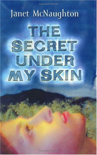 Secret under My Skin   2005 9780060089894 Front Cover