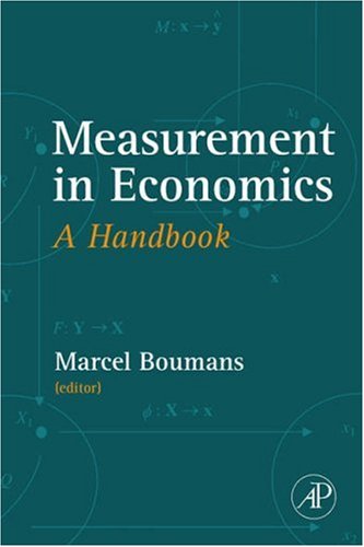Measurement in Economics A Handbook  2007 9780123704894 Front Cover