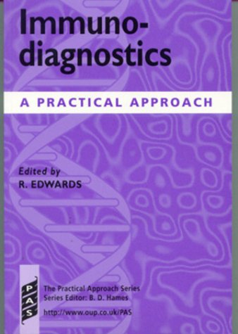 Immunodiagnostics A Practical Approach  1999 9780199635894 Front Cover
