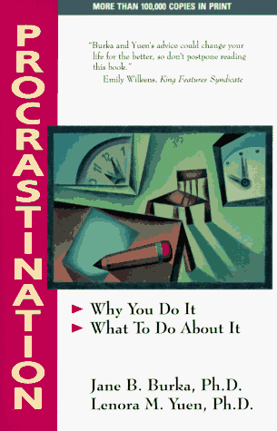 Procrastination Why You Do It, What to Do about It N/A 9780201550894 Front Cover
