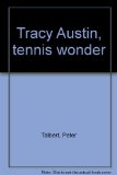 Tracy Austin : Tennis Wonder N/A 9780399206894 Front Cover