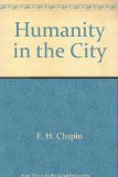 Humanity in the City Reprint  9780405053894 Front Cover