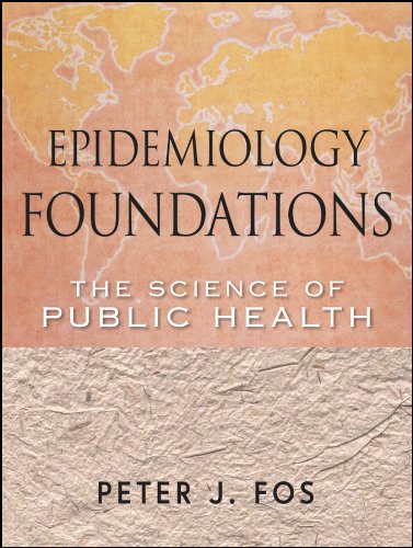Epidemiology Foundations The Science of Public Health  2011 9780470402894 Front Cover
