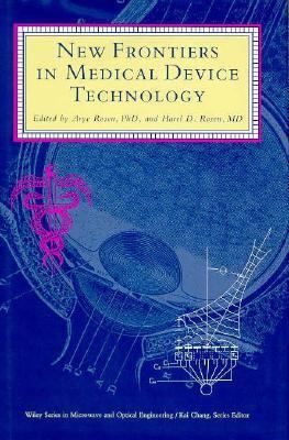 New Frontiers in Medical Device Technology  1st 1995 9780471591894 Front Cover