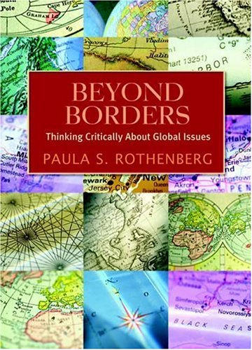 Beyond Borders Thinking Critically about Global Issues  2006 9780716773894 Front Cover
