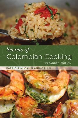 Secrets of Colombian Cooking   2012 9780781812894 Front Cover