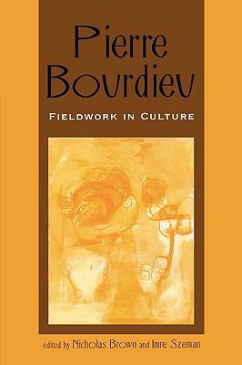 Pierre Bourdieu Fieldwork in Culture  2000 9780847693894 Front Cover