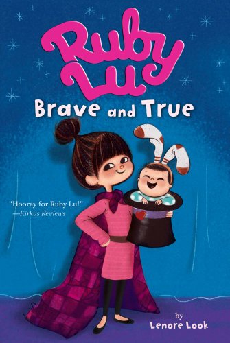 Ruby Lu, Brave and True   2006 9781416913894 Front Cover