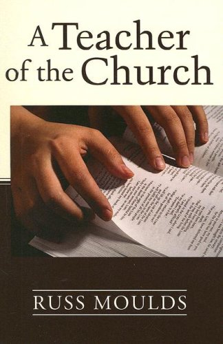 Teacher of the Church Theology, Formation, and Practice for the Ministry of Teaching N/A 9781556350894 Front Cover