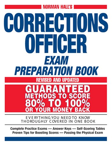 Normal Hall's Corrections Officer Exam Preparation Book  2nd 2005 (Revised) 9781593373894 Front Cover