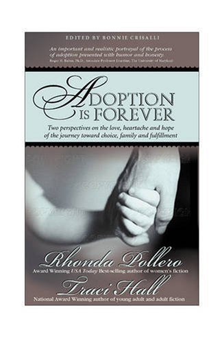 Adoption Is Forever:  2009 9781932279894 Front Cover