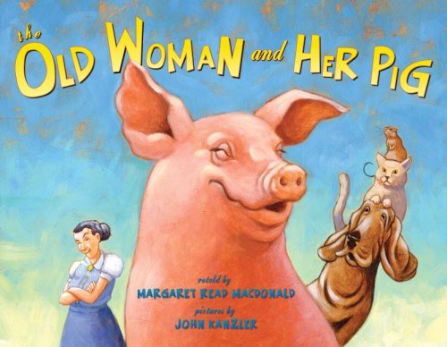Old Woman and Her Pig : An Appalachian Folktale  2006 9780060280895 Front Cover