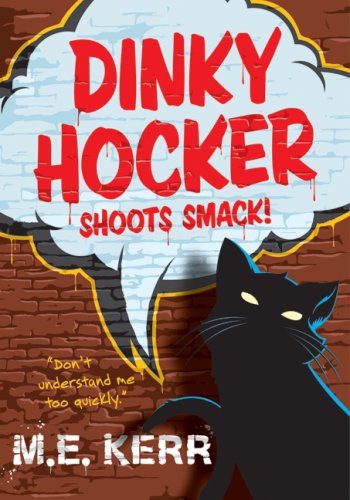 Dinky Hocker Shoots Smack!  N/A 9780061139895 Front Cover