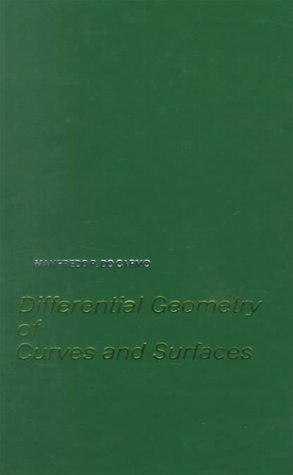 Differential Geometry of Curves and Surfaces  1st 1976 9780132125895 Front Cover