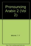 Pronouncing Arabic 2  N/A 9780198239895 Front Cover