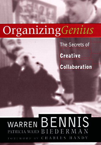 Organizing Genius The Secrets of Creative Collaboration  1997 9780201339895 Front Cover