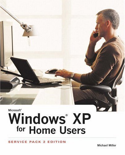Windows XP for Home Users Service Pack 2 Edition 3rd 2006 9780321369895 Front Cover