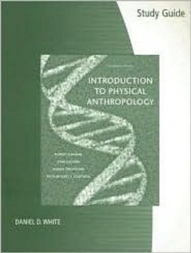 Introduction to Physical Anthropology  11th 2008 (Guide (Pupil's)) 9780495099895 Front Cover