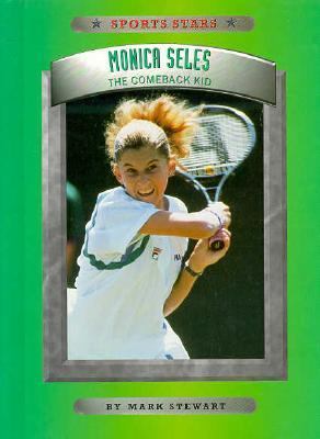 Monica Seles : The Comeback Kid N/A 9780516204895 Front Cover