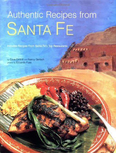 Authentic Recipes from Santa Fe  N/A 9780794602895 Front Cover
