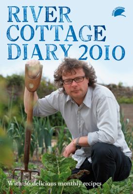 River Cottage 2010  N/A 9781408801895 Front Cover
