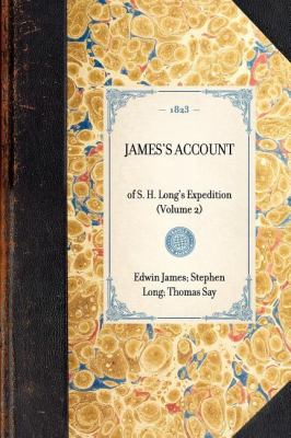 James's Account Of S. H. Long's Expedition (Volume 2) N/A 9781429000895 Front Cover