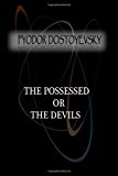 Possessed or, the Devils  N/A 9781477405895 Front Cover