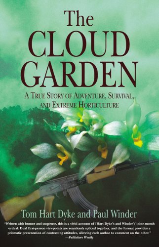 Cloud Garden A True Story of Adventure, Survival, and Extreme Horticulture N/A 9781592287895 Front Cover